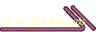 10 Yr. Old Records